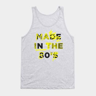 MADE IN THE 80s Tank Top